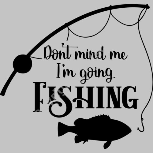 dont mind me im going fishing Thumbnail