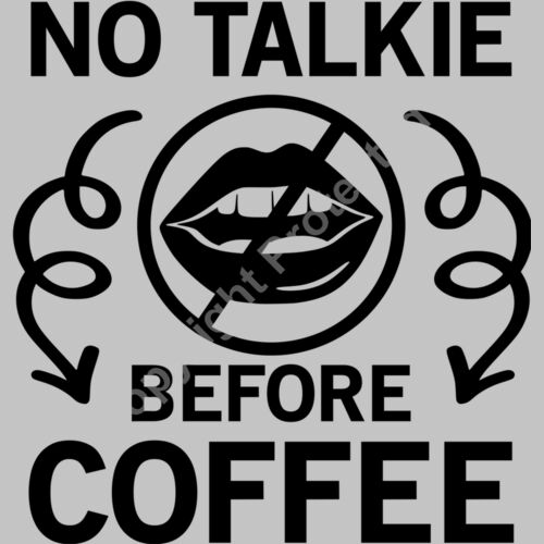 no talkie before coffee Thumbnail
