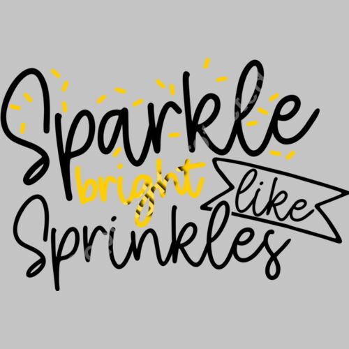sparkle bright like sprinkles Thumbnail