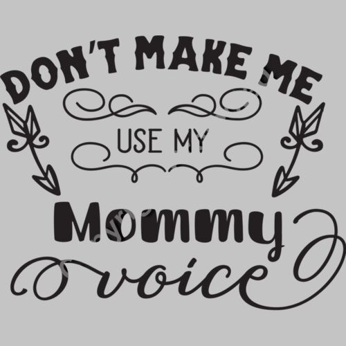 Dont Make Me Use My Mommy Voice Thumbnail