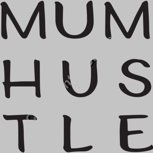 Mum Hustle Thumbnail