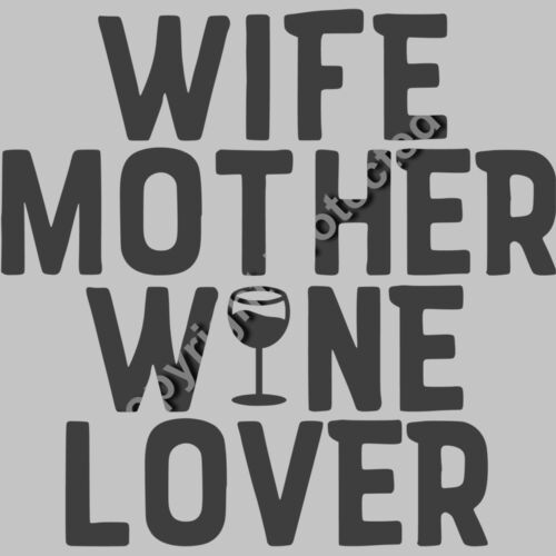 wife mother wine lover Thumbnail