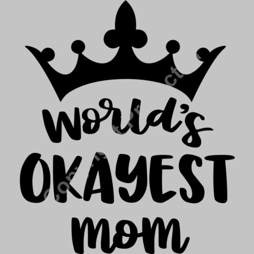 Worlds Okayest Mom Thumbnail