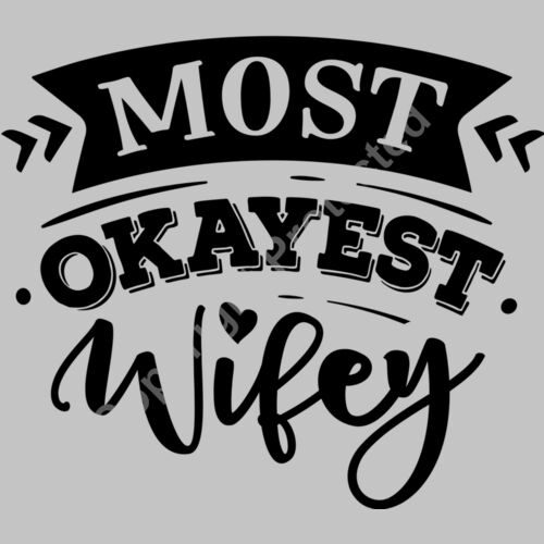 Most okayest wifey Thumbnail