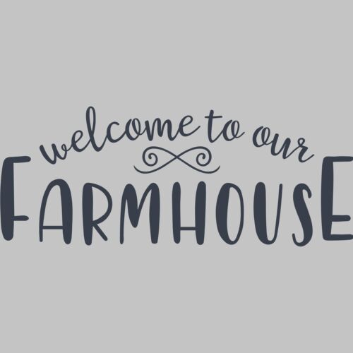 welcome to our farmhouse 01 Thumbnail