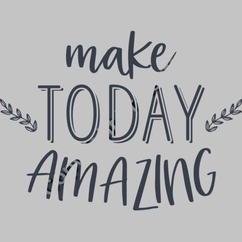 Make today amazing 01 Thumbnail