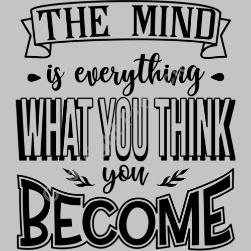The mind is everything what you Thumbnail