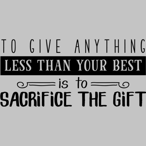 to give anything less than your best 01 Thumbnail