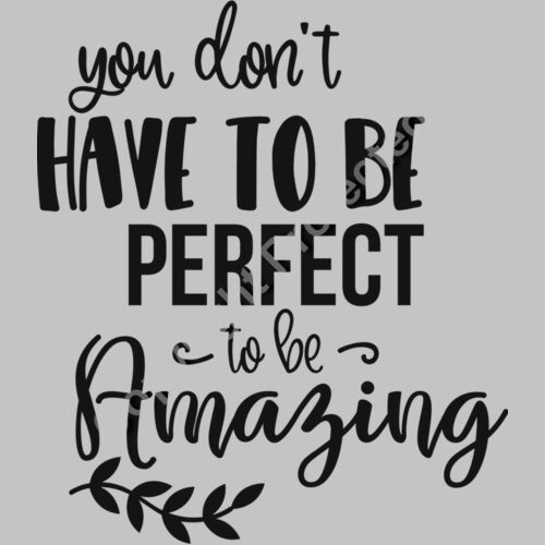You don t have to be perfect to be amazing Thumbnail