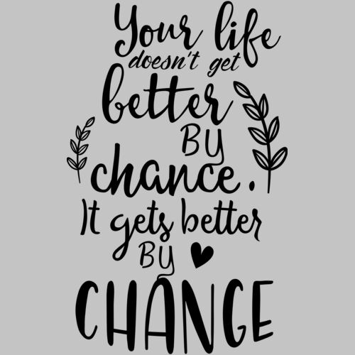 your life doesn t get better by chance 01 Thumbnail