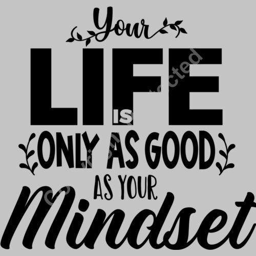 Your life is only as good as your mindset Thumbnail