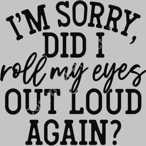 im sorry did i roll my eyes out loud again Thumbnail