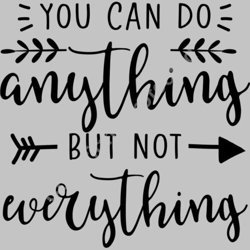 you can do anything but not everything Thumbnail