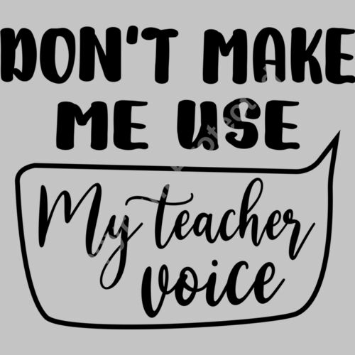 Dont make me use My teacher voice Thumbnail