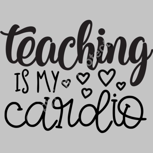 Teaching is my cardio Thumbnail