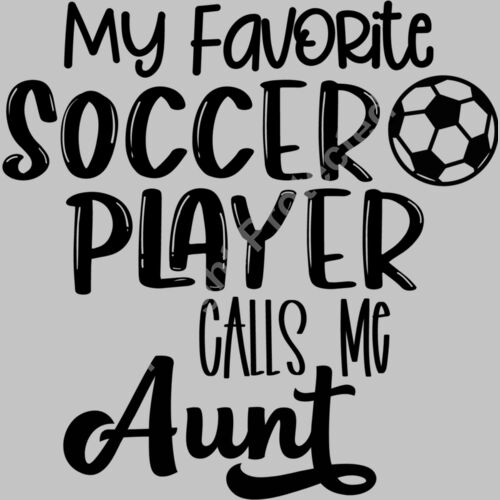 My Favorite Soccer Player Calls Me aunt Thumbnail