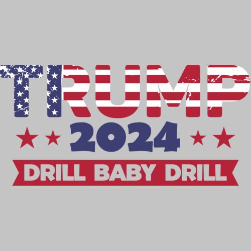 Trump 2024 campaign slogan with stars and patriotic colors  Drill Baby Drill text  Thumbnail