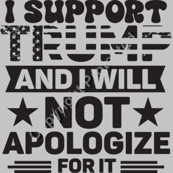 trump support 2024 not apologize graphic design Thumbnail