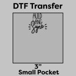 DTF Transfer 3" Thumbnail