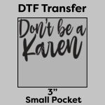 DTF Transfer 3" Thumbnail