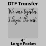 DTF Transfer 4" Thumbnail