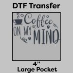 DTF Transfer 4" Thumbnail