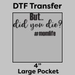 DTF Transfer 4" Thumbnail