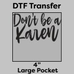 DTF Transfer 4" Thumbnail