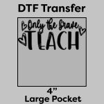 DTF Transfer 4" Thumbnail