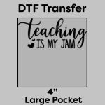 DTF Transfer 4" Thumbnail