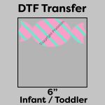 DTF Transfer 6" Thumbnail