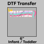 DTF Transfer 6" Thumbnail