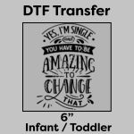 DTF Transfer 6" Thumbnail