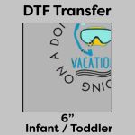 DTF Transfer 6" Thumbnail