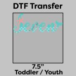 DTF Transfer 7.5" Thumbnail