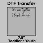 DTF Transfer 7.5" Thumbnail