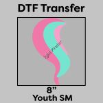 DTF Transfer 8" Thumbnail