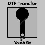 DTF Transfer 8" Thumbnail