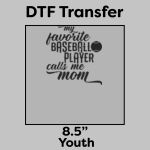 DTF Transfer 8.5" Thumbnail