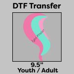 DTF Transfer 9.5" Thumbnail