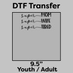 DTF Transfer 9.5" Thumbnail