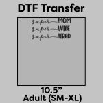 DTF Transfer 10.5" Thumbnail