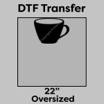 DTF Transfer 22" Thumbnail