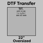 DTF Transfer 22" Thumbnail