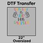 DTF Transfer 22" Thumbnail